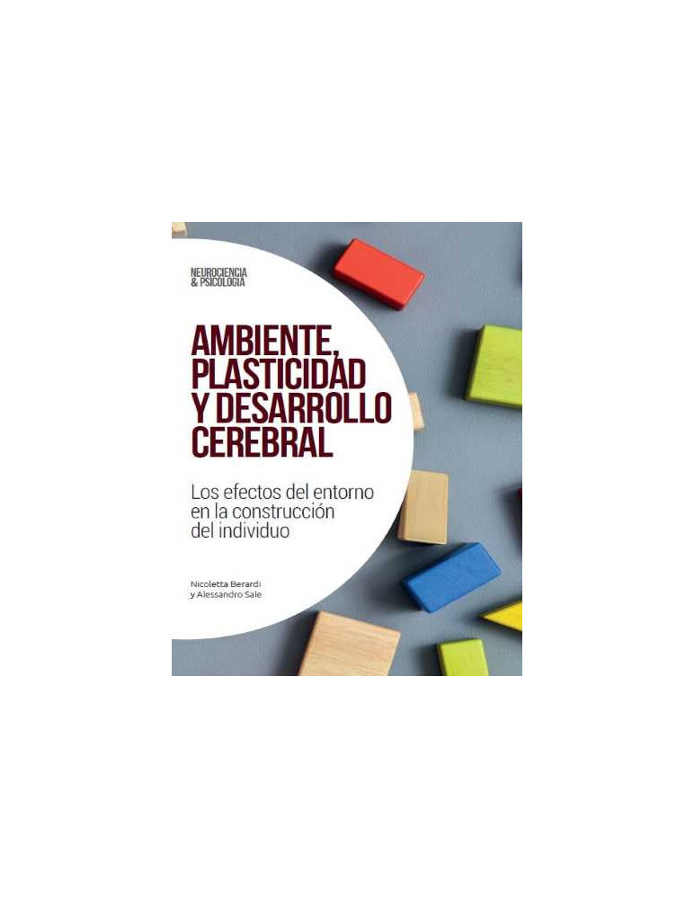 Ambiente, plasticidad y desarrollo cerebral