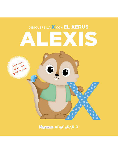 Mi primer Abecedario nº 38 - Descubre la X Mi primer Abecedario nº 38 - Descubre la X