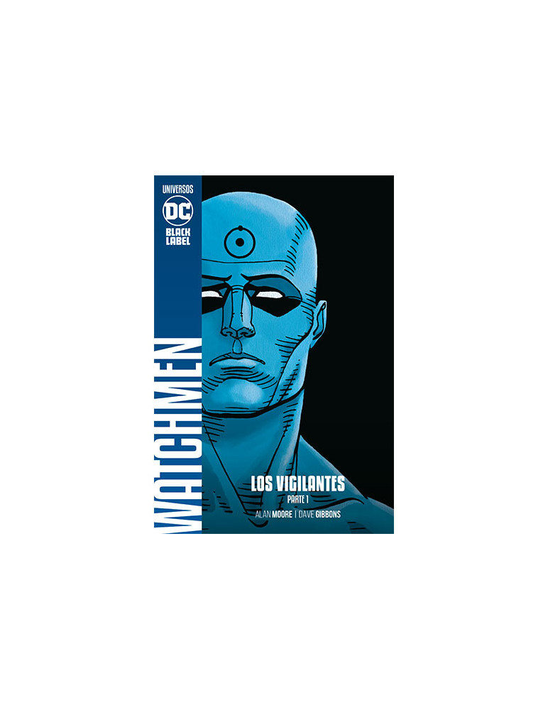 Watchmen: Los vigilantes. Parte 1