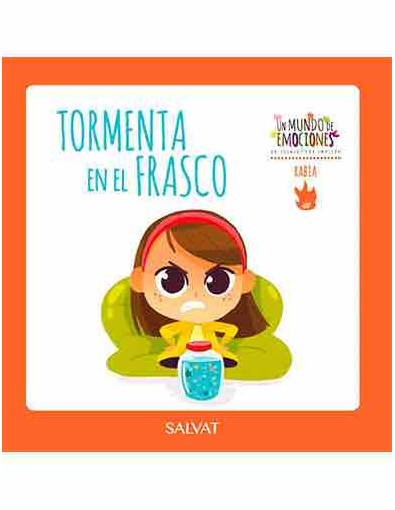 Un mundo de emociones nº 3: la rabia Un mundo de emociones nº 3: la rabia