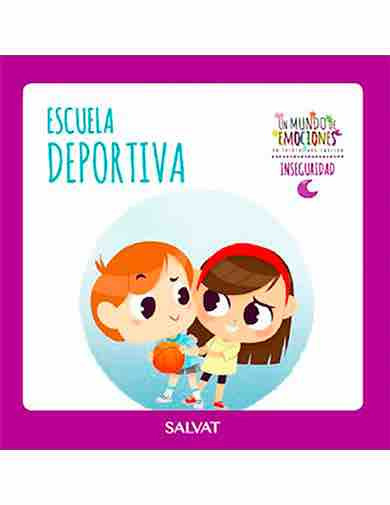 Un mundo de emociones nº 30: la inseguridad