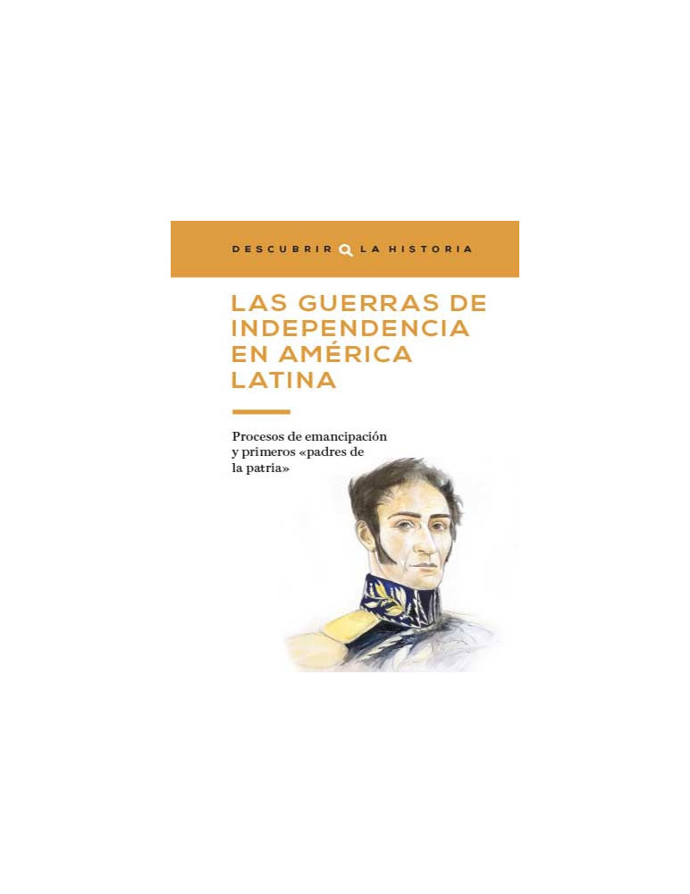 Las guerras de independencia en América latina