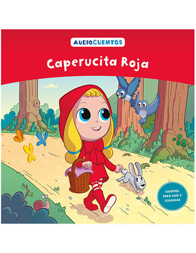 Audiocuentos nº 1 - Caperucita Roja Audiocuentos nº 1 - Caperucita Roja