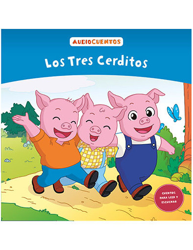 Audiocuentos nº 2 - Los Tres Cerditos Audiocuentos nº 2 - Los Tres Cerditos
