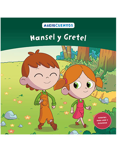 Audiocuentos nº 5 - Hansel y Gretel Audiocuentos nº 5 - Hansel y Gretel