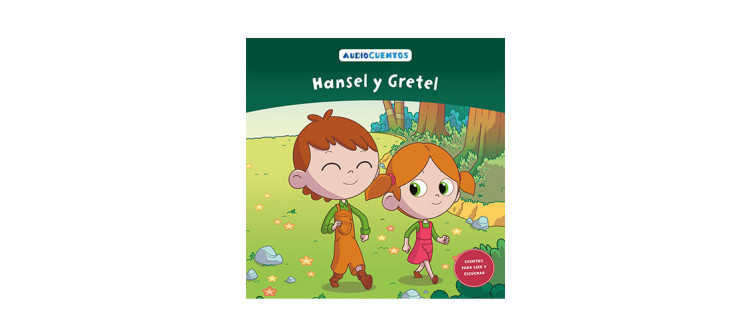 Audiocuentos nº 5 - Hansel y Gretel