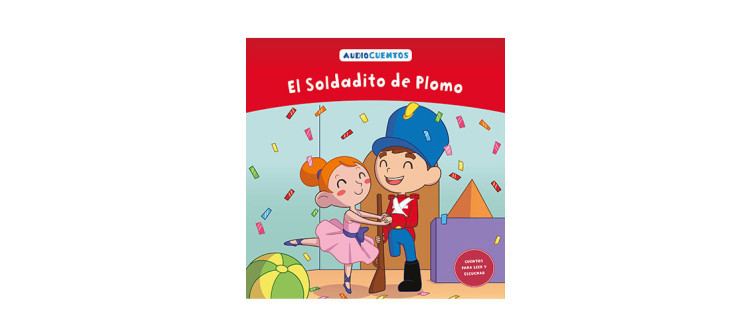 Audiocuentos nº 6 - El Soldadito de Plomo