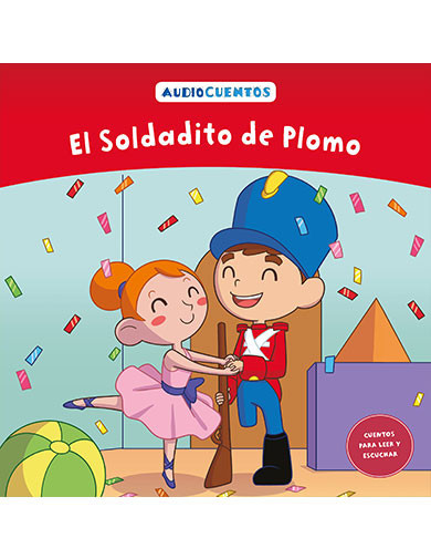 Audiocuentos nº 6 - El Soldadito de Plomo