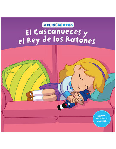 Audiocuentos nº 14 - El Cascanueces y el Rey de los Ratones Audiocuentos nº 14 - El Cascanueces y el Rey de los Ratones