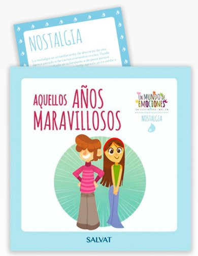 Un mundo de emociones nº 25: la nostalgia