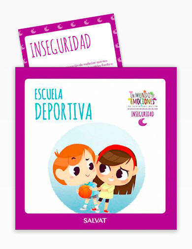 Un mundo de emociones nº 30: la inseguridad