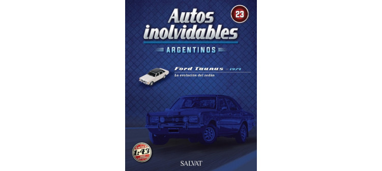 Autos Inolvidables Nº 23 - Ford Taunus
