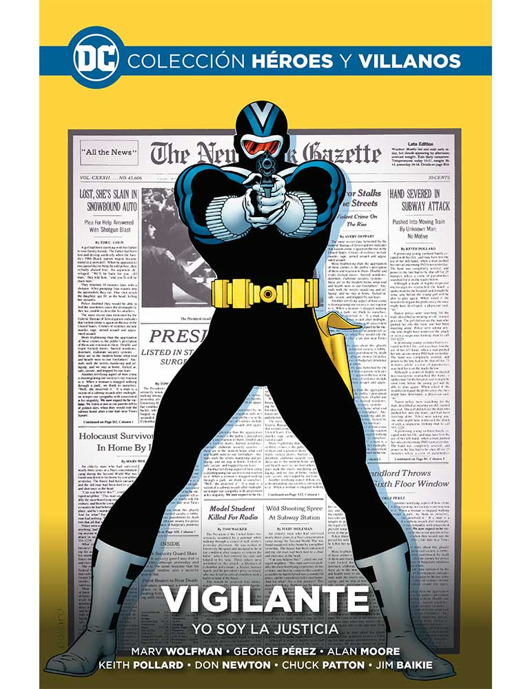 Vigilante. Yo soy la justicia