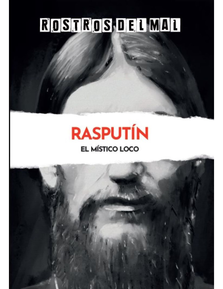 Rasputín: El Místico Loco
