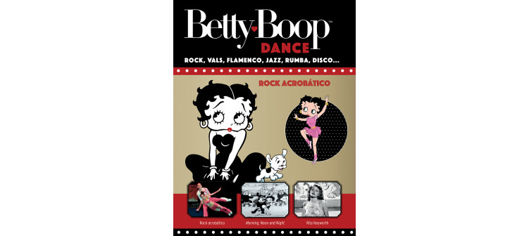 Betty Boop. Rock acrobático