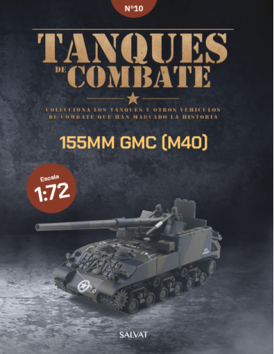 Tanques de Combate  10 -155MM GMC (M40)