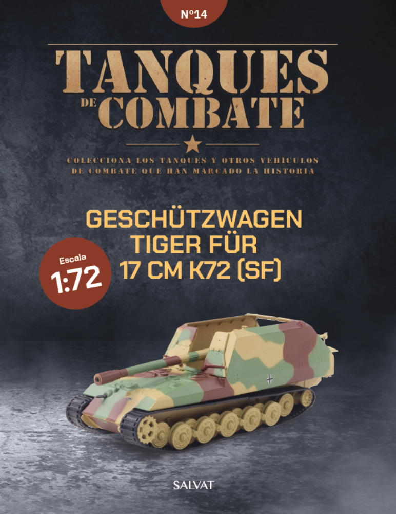 Tanques de Combate  14  - GESCHÜTZWAGENTIGER FÜR17 CM K72 (SF)
