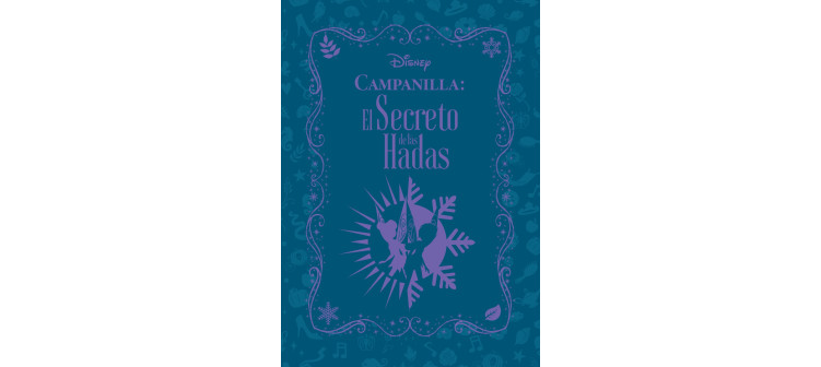 Campanilla: El secreto de las Hadas