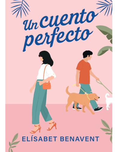 Un cuento perfecto - Elísabet Benavent