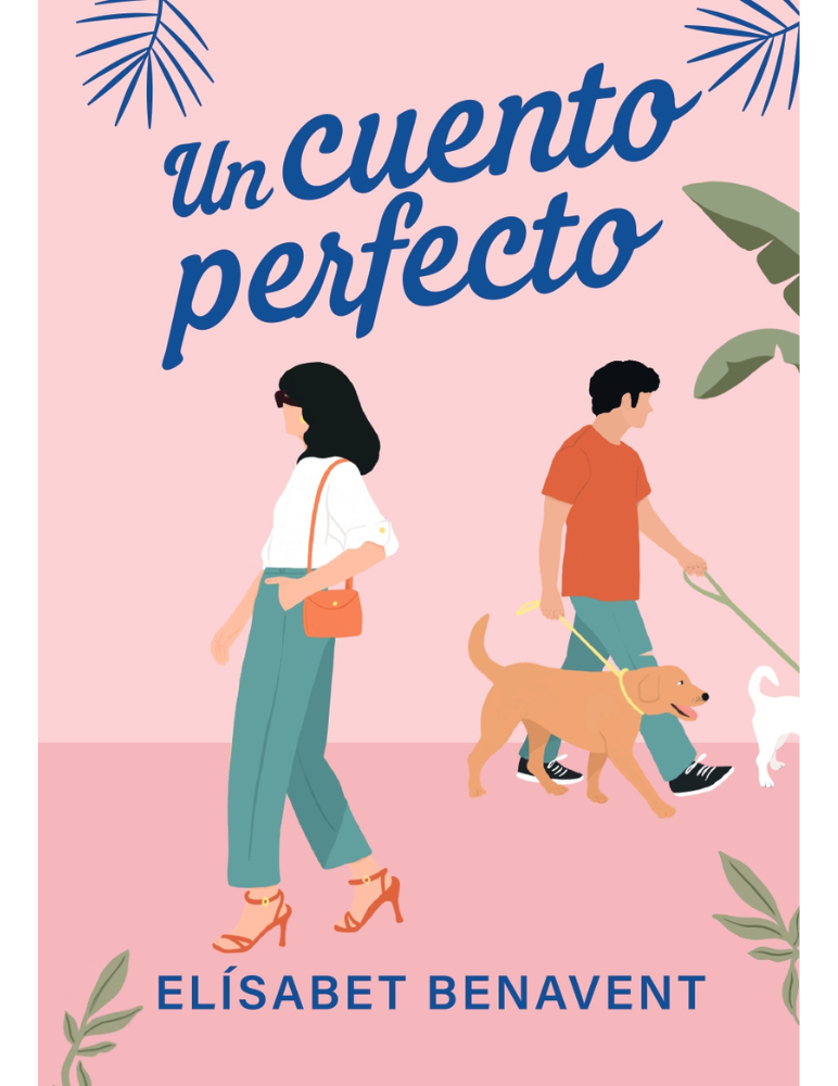 Un cuento perfecto - Elísabet Benavent