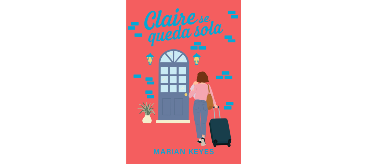 Claire se queda sola - Marian Keyes