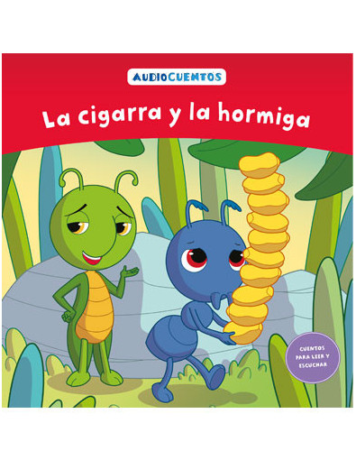 Audiocuentos nº 26 - La cigarra y la hormiga Audiocuentos nº 26 - La cigarra y la hormiga