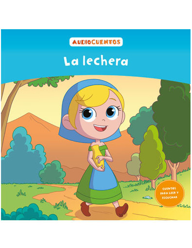 Audiocuentos nº 30 - La lechera Audiocuentos nº 30 - La lechera