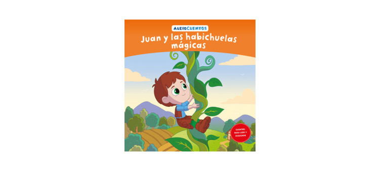 Audiocuentos nº 37 - Juan y las habichuelas mágicas