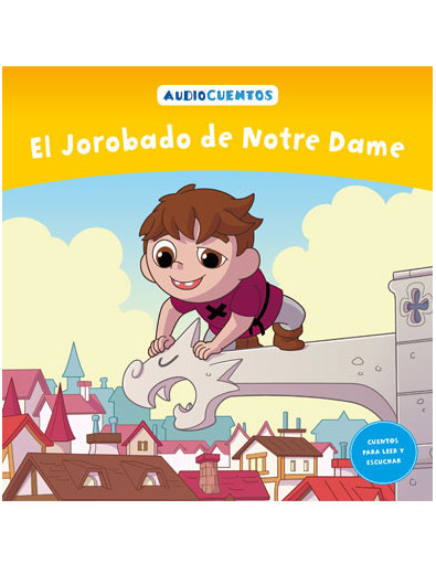 Audiocuentos nº 41 - El Jorobado de Notre Dame Audiocuentos nº 41 - El Jorobado de Notre Dame