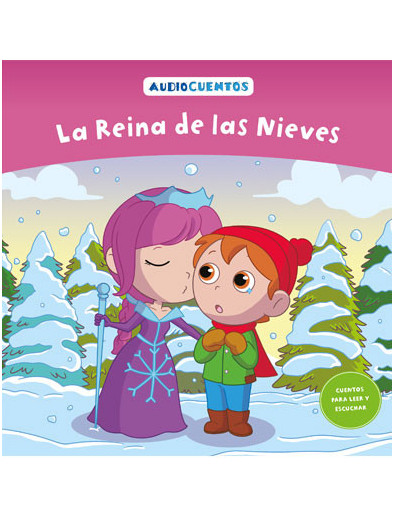 Audiocuentos nº 42 - La Reina de las Nieves Audiocuentos nº 42 - La Reina de las Nieves