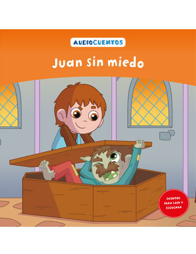 Audiocuentos nº 46 - Juan sin miedo Audiocuentos nº 46 - Juan sin miedo