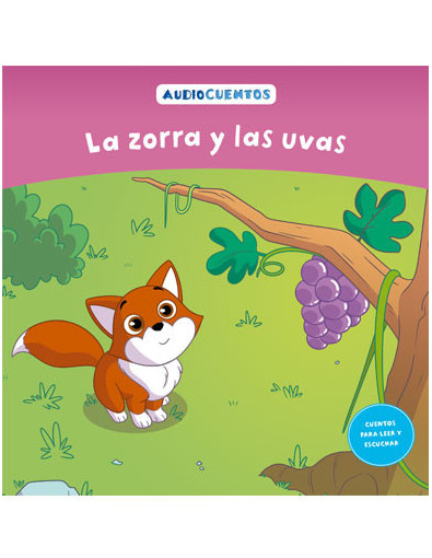 Audiocuentos nº 49 - La zorra y las uvas Audiocuentos nº 49 - La zorra y las uvas