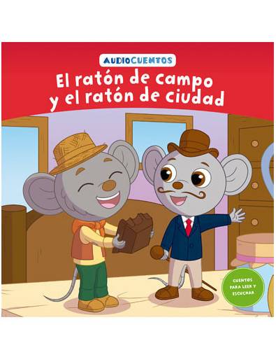 Audiocuentos nº 51 - El ratón de campo y el ratón de ciudad Audiocuentos nº 51 - El ratón de campo y el ratón de ciudad