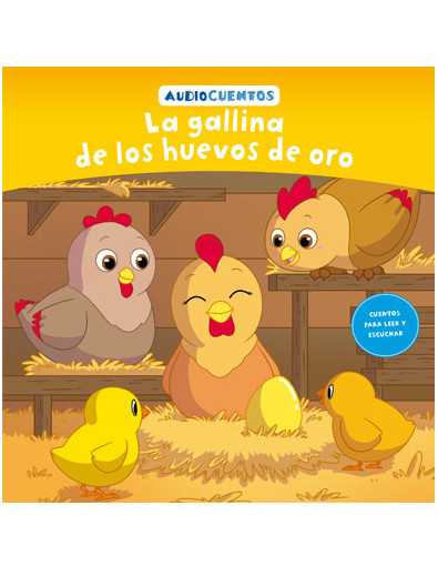 Audiocuentos nº 53 - La gallina de los huevos de oro Audiocuentos nº 53 - La gallina de los huevos de oro