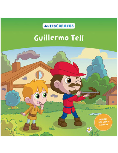 Audiocuentos nº 56 - Guillermo Tell Audiocuentos nº 56 - Guillermo Tell