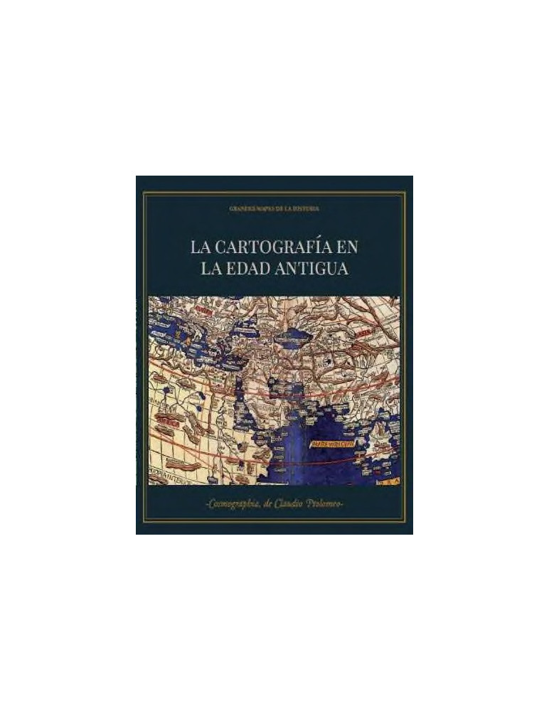 La cartografía en la Edad Antigua + mapamundi de Ptolomeo