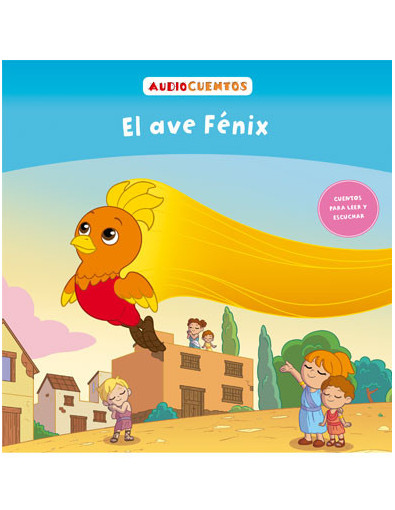 Audiocuentos nº 61 - El ave Fénix Audiocuentos nº 61 - El ave Fénix