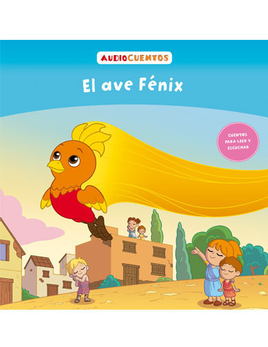 Audiocuentos nº 61 - El ave Fénix Audiocuentos nº 61 - El ave Fénix
