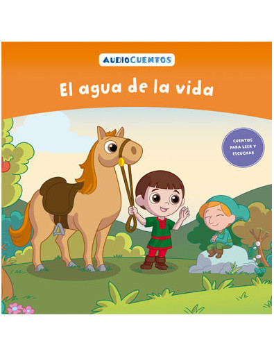 Audiocuentos nº 62 - El agua de la vida Audiocuentos nº 62 - El agua de la vida