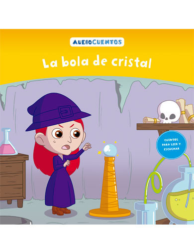 Audiocuentos nº 64 - La bola de cristal Audiocuentos nº 64 - La bola de cristal