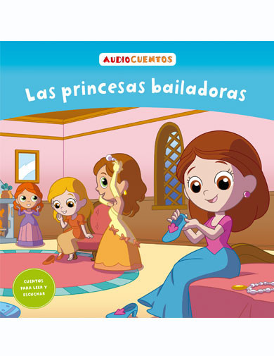 Audiocuentos nº 67 - Las princesas bailadoras