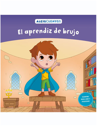 Audiocuentos nº 69 - El aprendiz de brujo Audiocuentos nº 69 - El aprendiz de brujo