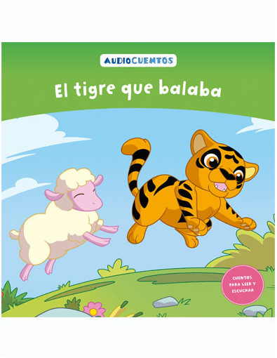 Audiocuentos nº 71 - El tigre que balaba Audiocuentos nº 71 - El tigre que balaba