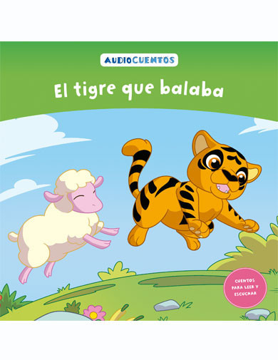 Audiocuentos nº 71 - El tigre que balaba
