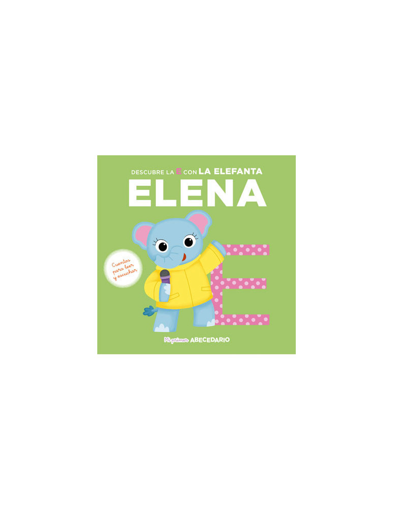 Descubre la E con la Elefanta Elena