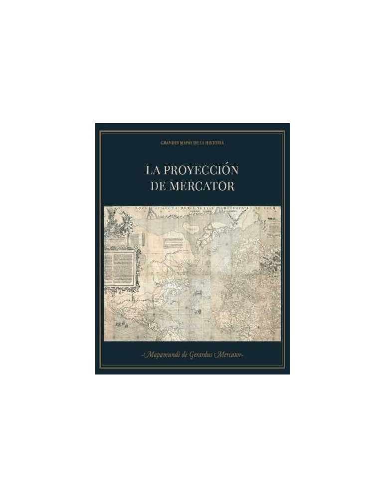 ´La proyección de mercator´ + el mapamundi de Gerardus Mercator.