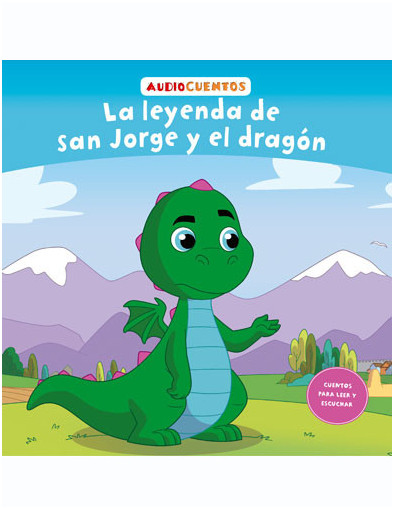 Audiocuentos nº 74 - La leyenda de San Jorge y el dragón Audiocuentos nº 74 - La leyenda de San Jorge y el dragón