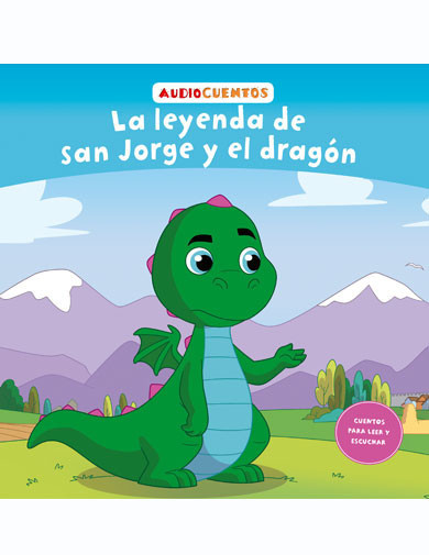 Audiocuentos nº 74 - La leyenda de San Jorge y el dragón Audiocuentos nº 74 - La leyenda de San Jorge y el dragón