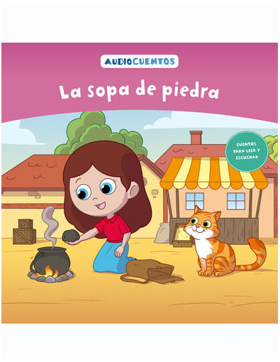 Audiocuentos nº 76 - La sopa de piedra Audiocuentos nº 76 - La sopa de piedra