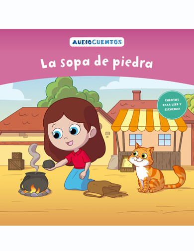 Audiocuentos nº 76 - La sopa de piedra Audiocuentos nº 76 - La sopa de piedra